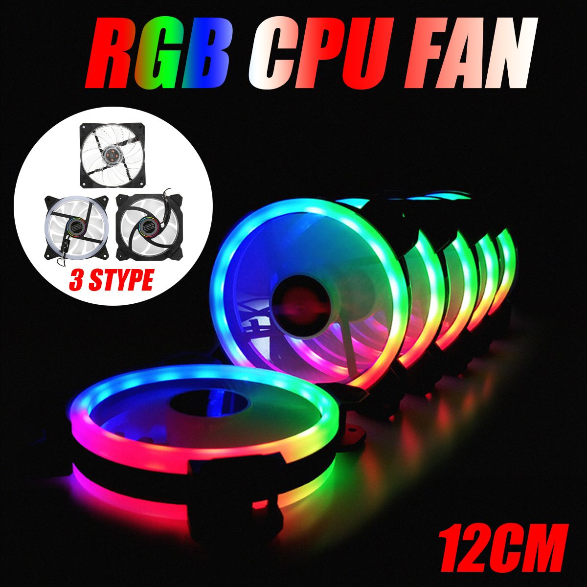 120mm-LED-Cooling-Fan-RGB-DC-12V-3Pin-Brushless-Cooler-For-DIY-Computer-Case-PC-CPU-1635296